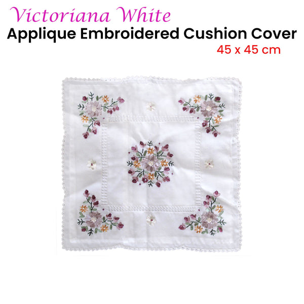 Victoriana Floral Applique Embroidered Cushion Cover Square White 45cm