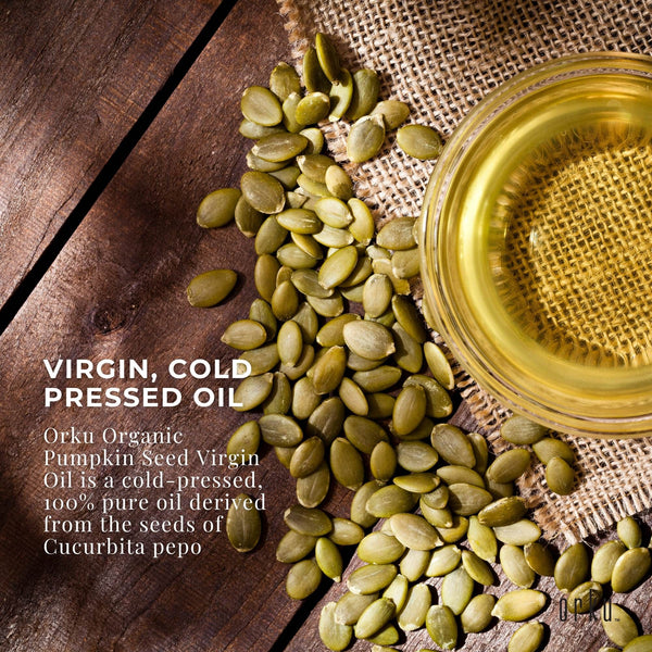 Orku 500ml Organic Pumpkin Seed Oil – Virgin Cold Pressed Unrefined Cosmetic Grade