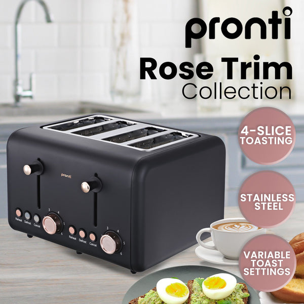 Pronti 4 Slice Toaster Rose Trim Collection 6 Settings Reheat Defrost 1500W Black